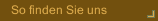 So finden Sie uns